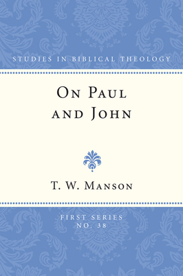 On Paul and John - Manson, T W
