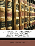 On Poetic Interpretation of Nature, Volume 28; Volume 381