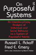 On Purposeful Systems: An Interdisciplinary Analysis of Individual and Social Behavior as a System of Purposeful Events