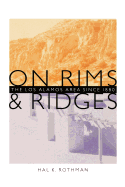 On Rims and Ridges: The Los Alamos Area Since 1880
