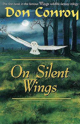 On Silent Wings - Conroy, Don