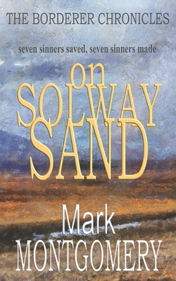 On Solway Sand - Montgomery, Mark