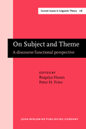 On Subject and Theme: A Discourse Functional Perspective
