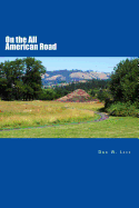 On the All American Road: Us Route 12: Detroit Michigan, to Aberdeen, Washington