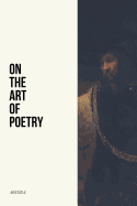 On the Art of Poetry: With a Preface by Gilbert Murray
