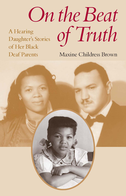 On the Beat of Truth - Brown, Maxine Childress