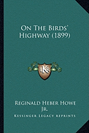 On the Birds' Highway (1899)