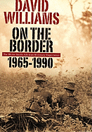 On the Border: The White South African Military Experience 1965-1990