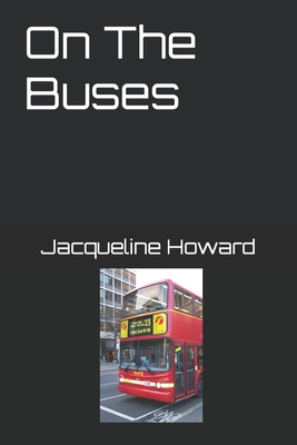 On The Buses - Howard, J