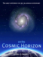 On the Cosmic Horizon: Ten Great Mysteries for Third Millennium Astronomy