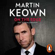 On The Edge: The Autobiography