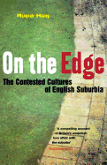 On the Edge: The Contested Cultures of English Suburbia After 7/7