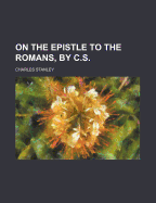 On the Epistle to the Romans, by C.S