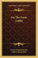 On the Farm (1898)