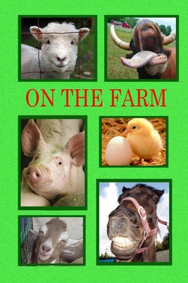 On the Farm: Meet the working animals on a farm. - Booysen, Linda