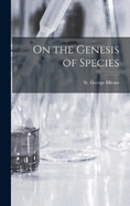 On the Genesis of Species