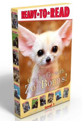 On the Go with Zooborns! (Boxed Set): Welcome to the World, Zooborns!; I Love You, Zooborns!; Hello, Mommy Zooborns!; Nighty Night, Zooborns; Splish, Splash, Zooborns!; Snuggle Up, Zooborns! - Bleiman, Andrew, and Eastland, Chris