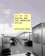 On the Job: Design and the American Office
