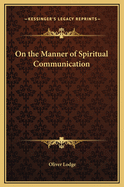 On the Manner of Spiritual Communication