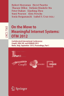 On the Move to Meaningful Internet Systems: Otm 2012: Confederated International Conferences: Coopis, Doa-Svi, and Odbase 2012, Rome, Italy, September 10-14, 2012. Proceedings, Part I