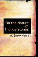 On the Nature of Thunderstorms