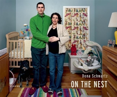 On the Nest - Schwartz, Dona (Photographer), and Ewing, William A (Contributions by)