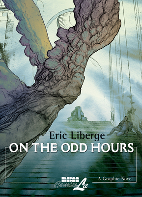 On the Odd Hours - Liberge, Eric