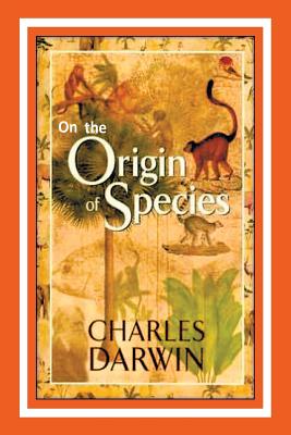 On the Origin of Species - Darwin, Charles, Professor