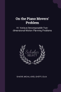 On the Piano Movers' Problem: IV. Various Decomposable Two-dimensional Motion Planning Problems