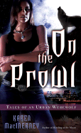 On the Prowl: Tales of an Urban Werewolf