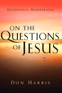 On the Questions of Jesus