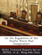 On the Regulation of the Pacific Warm Pool Temperature