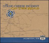 On the Road: 04-05-02 Austin, TX - String Cheese Incident