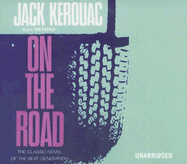 On the Road: The Classic Novel of the Beat Generation