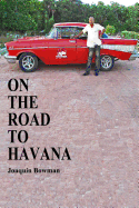 On The Road To Havana
