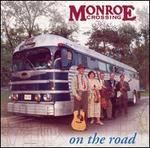 On the Road - Monroe Crossing