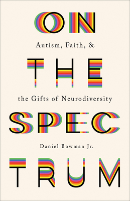 On the Spectrum - Bowman, Daniel, Jr.