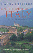 On the Spine of Italy: A Year in the Abbruzzi