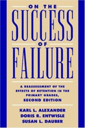 On the Success of Failure: A Reassessment of the Effects of Retention in the Primary Grades