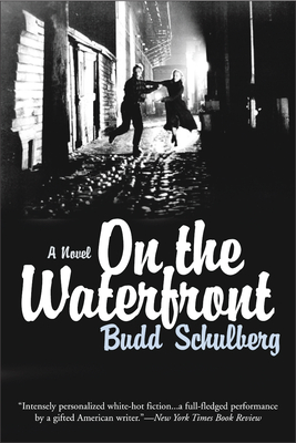 On the Waterfront - Schulberg, Budd