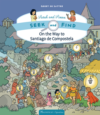 On the Way to Santiago de Compostela: Volume 3 - de Sutter, Geert