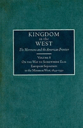 On the Way to Somewhere Else: European Sojourners in the Mormon West, 1834-1930 - Homer, Michael W (Editor)