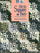 On to Square Two