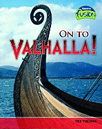 On to Valhalla! - Binns, Tristan Boyer