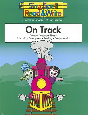 On Track: Intensive Systematic Phonics, Vocabulary Development, Reading, Comprehension - Dickson, Sue, and Cason, Jeanette (Contributions by)