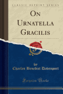 On Urnatella Gracilis (Classic Reprint)