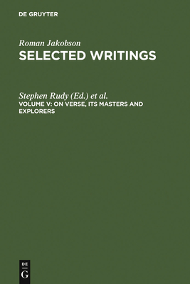 On Verse, Its Masters and Explorers - Rudy, Stephen (Editor), and Taylor, Martha (Editor)