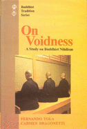 On Voidness: Study on Buddhist Nihilism