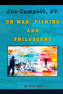On War, Fishing and Philosophy
