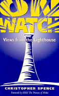 On Watch: Views from the London Lighthouse